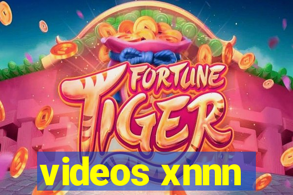 videos xnnn